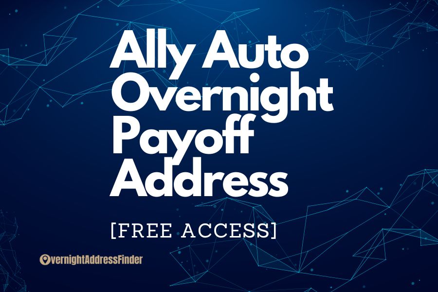 Ally Auto Overnight Payoff Address